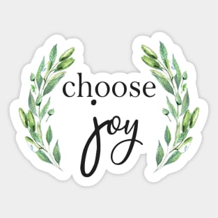 Choose Joy, Inspirational quote Sticker